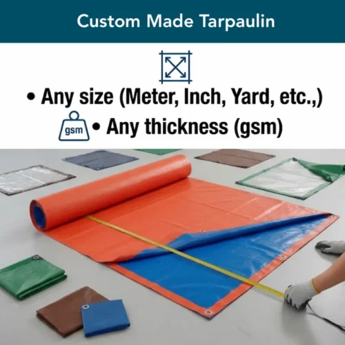 Custom Made Tarpaulin | Any Size & GSM | Waterproof Industrial Tarpaulin